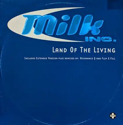 Milk Inc. - Land of the Living