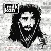7inch Vinyl Single - Milk Kan - God With An Ipod