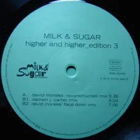 Milk & Sugar - Higher & Higher - Edition 3