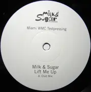 12'' - Milk & Sugar - Lift Me Up