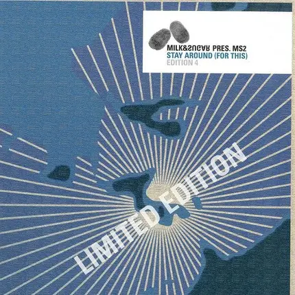 Milk & Sugar Pres. MS2 - Stay Around (For This) Edition 4
