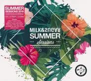 Milk & Sugar - Summer Sessions 2018