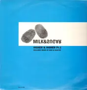 Milk & Sugar - Higher & Higher Pt. 1
