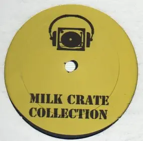 Milk Crate - Milk Crate Collection