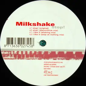 Milkshake - Stop!