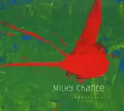 MILKY CHANCE - Sadnescessary