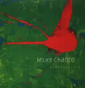 LP - Milky Chance - Sadnecessary