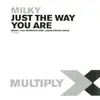 LP - Milky - Just The Way You Are