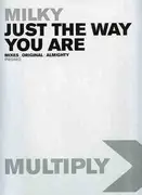 LP - Milky - Just The Way You Are