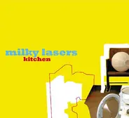 Milky Lasers - Kitchen