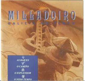 Milladoiro - Galicia No Tempo