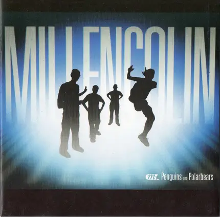 Millencolin - Penguins And Polarbears