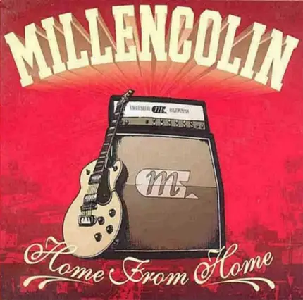 Millencolin - Home from Home