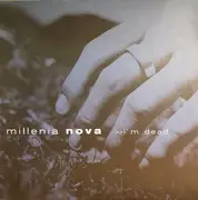 12inch Vinyl Single - Millenia Nova - I'm Dead