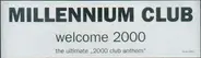 Millennium Club - Welcome 2000 - The Ultimate '2000 Club Anthem'