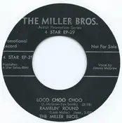The Miller Brothers - Loco Choo Choo