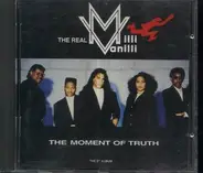 The Real Milli Vanilli - The Moment Of Truth