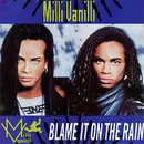 7inch Vinyl Single - Milli Vanilli - Blame It On The Rain