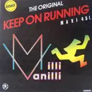 12inch Vinyl Single - Milli Vanilli - Keep On Running