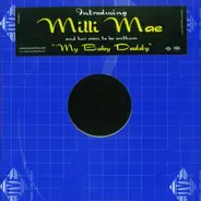 Milli Mae - My Baby Daddy