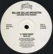 Million Dollar Orchestra Featuring Steve Edwards - It Takes Heart