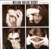 Million Dollar Secret - Don't Think Twice