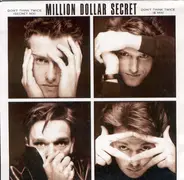 Million Dollar Secret - Don't Think Twice