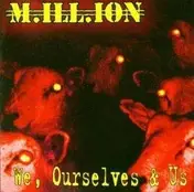 The Million - We, Ourselves & Us