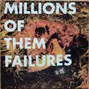 LP - Millions Of Them - Failures