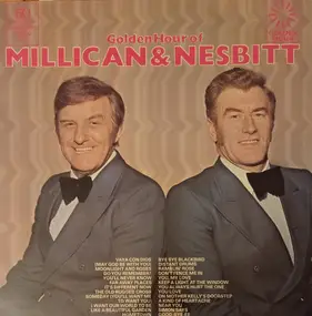 Millican & Nesbitt - Golden Hour Of Millican & Nesbitt