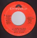7inch Vinyl Single - Millie Jackson - If You're Not Back In Love By Monday / A Little Taste Of Outside Love