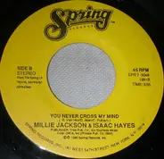 Millie Jackson & Isaac Hayes - You Needed Me / You Never Cross My Mind