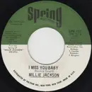 7inch Vinyl Single - Millie Jackson - I Miss You Baby / I Ain't Giving Up