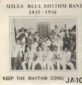 Mills Blue Rhythm Band - Keep The Rhythm Going 1934-1936