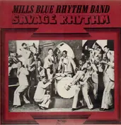 Mills Blue Rhythm Band - Savage Rhythm