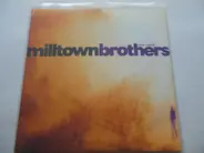 Milltown Brothers - Here I Stand