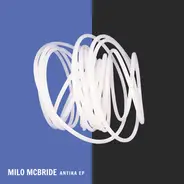 Milo McBride - Antika EP