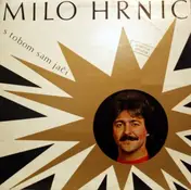 Milo Hrnić - S Tobom Sam Jači