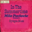 7inch Vinyl Single - Milo Pavlovic - In The Summertime
