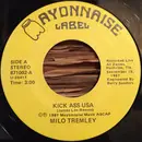 7inch Vinyl Single - Milo Tremley / James Lee Reeves - Kick Ass USA / Julie My Salvation
