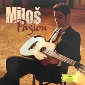 Milos Karadaglic - Pasión