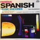 LP - Miloš Sádlo / Alfred Holeček - Famous Spanish Music Encores for Violoncello - MONO