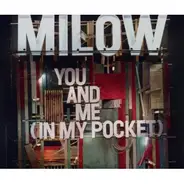 Milow - You And Me (In My Pocket)