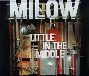 Milow - Little In The Middle