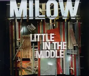 Milow - Little In The Middle