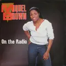 12inch Vinyl Single - Miquel Brown - On The Radio