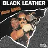 7inch Vinyl Single - Miquel Brown - Black Leather