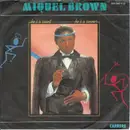 7inch Vinyl Single - Miquel Brown - He's A Saint, He's A Sinner