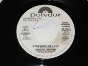 7inch Vinyl Single - Miquel Brown - Symphony Of Love