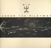 M.I.R. - Under The Milkyway